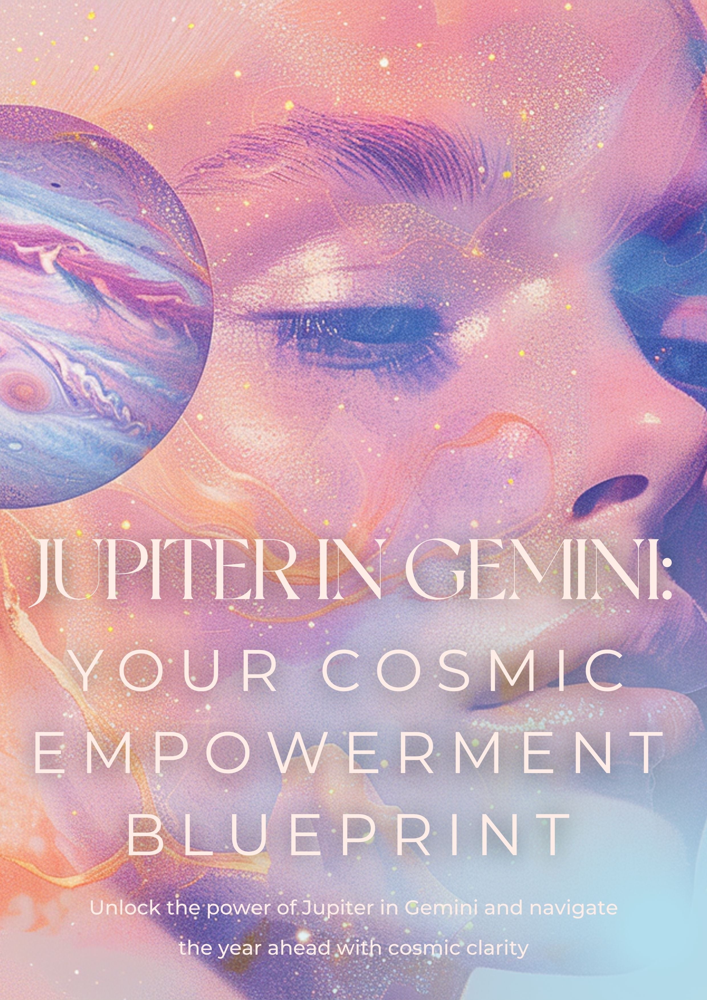 Jupiter In Gemini: Your Cosmic Empowerment Blueprint